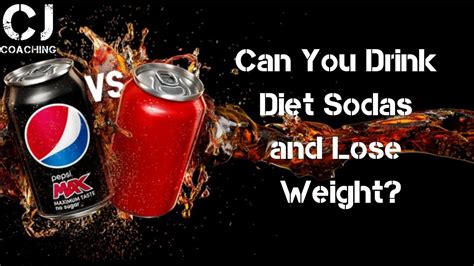 Can You Drink Diet Sodas And Lose Weight Youtube