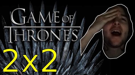 First Time Watching Game Of Thrones 2x2 Reaction Youtube