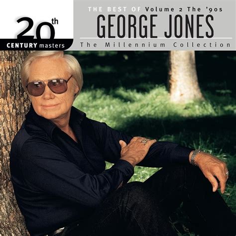 George Jones Th Century Masters The Best Of George Jones The