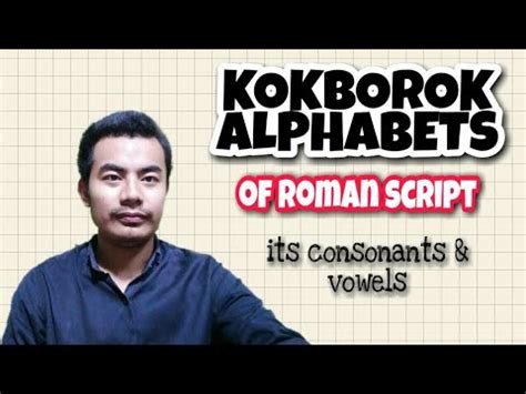 Kokborok Alphabets Of Roman Script Kokborok Language Tripura