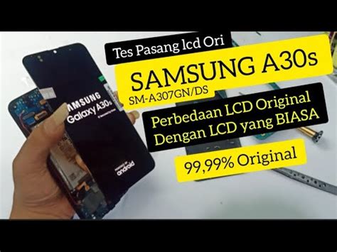 Ganti Lcd Samsung A S Original Ciri Ciri Lcd Original Untuk Finger