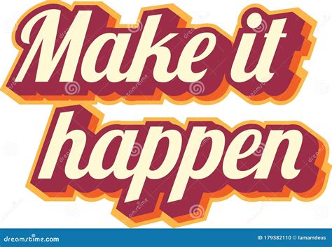 `Make it happen` poster stock vector. Illustration of isolated - 179382110