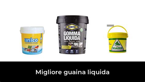 44 Migliore Guaina Liquida Nel 2024 Secondo Gli Esperti