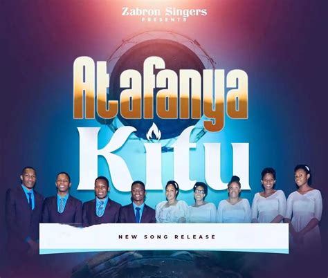 AUDIO Zabron Singers - Atafanya Kitu Mp3 Download - Yinga Media