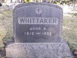 John B Whittaker Monumento Find A Grave