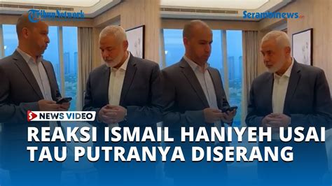 Reaksi Pemimpin Hamas Ismail Haniyeh Usai Tau 3 Putranya Tewas Diserang