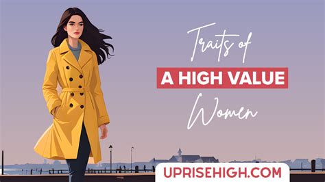 The Defining Traits Of A High Value Woman