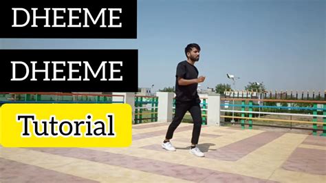 Dheeme Dheeme Dance Tutorial Step By Step Tony Kakkar Ft Neha