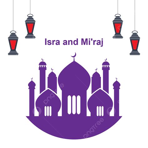 Gambar Isra And Mi Raj Islamic Png Design Png Ramadan Seni Bahasa Arab Png Dan Vektor Untuk