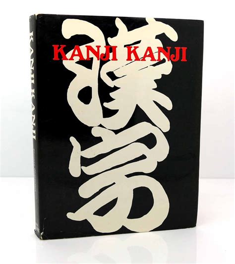 Kanji Kanji By Editorial Staff The East Magazine Hardcover 1972