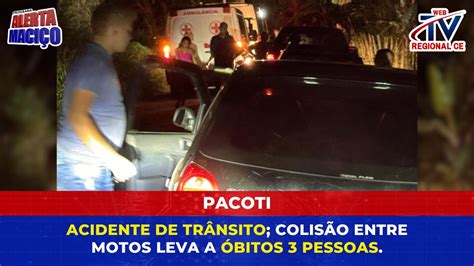 Pacoti Acidente de trânsito colisão entre motos leva a óbitos 3