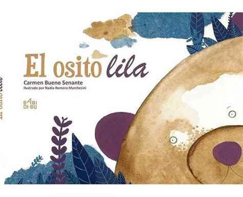 El Osito Lila De Bueno Senante Carmen Editorial Babidi bú Tapa Dura