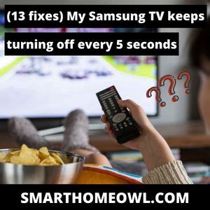 13 Fixes My Samsung TV Keeps Turning Off Every 5 Seconds SmartHomeOwl