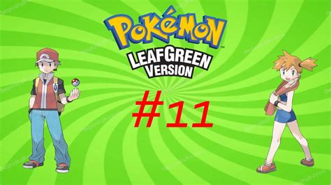 Let S Play Pokemon LeafGreen Episode 11 Gym Battle And A Burglary