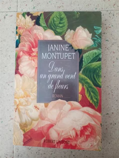 Livre Dans Un Grand Vent De Fleurs De Janine Montupet Eur