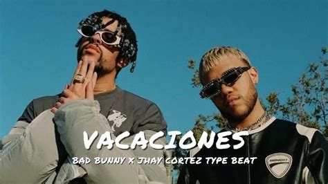 [free] Bad Bunny X Jhay Cortez Type Beat Vacaciones Reggaeton Type