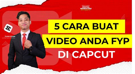 5 Cara Buat Video Anda Fyp Di Capcut FunnelEvo