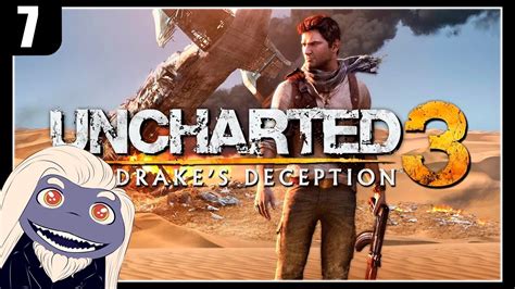 UNCHARTED 3 La Traicion De Drake Cap 7 Gameplay En Español