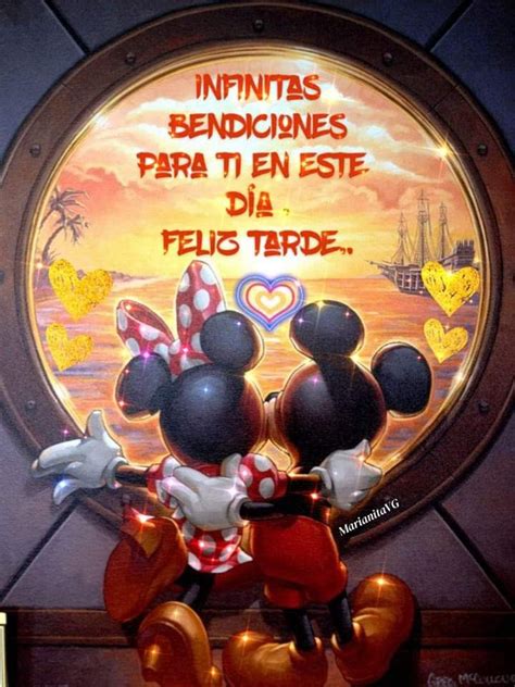 Feliz Tarde Mickey Y Minnie En 2022 Saludos De Buenas Tardes