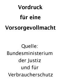 Aktion Formulieren Schatz Vollmacht Bundesministerium Justiz