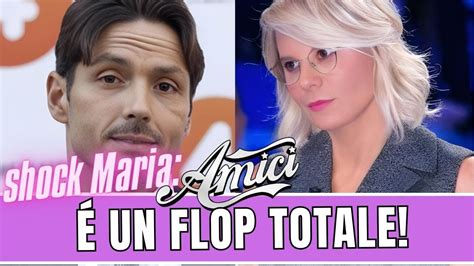 Maria De Filippi E Il Grande Flop Di Amici Cosa Sta Succedendo Youtube