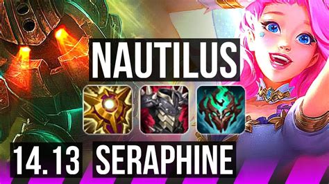 Nautilus Ezreal Vs Seraphine Miss Fortune Sup Rank Nautilus