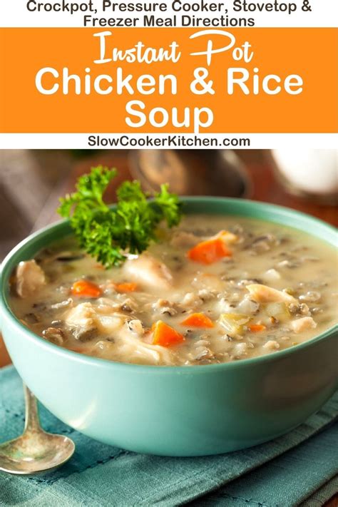 Easy Chicken & Rice Soup [Stovetop, Instant Pot, Crockpot, Freezer Meal]