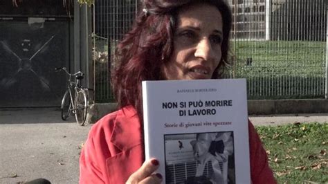 Morte Di Luana Dorazio Il Tribunale Ripetute Manomissioni Ambiente