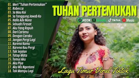 Meri Tuhan Pertemukan Whllyano Robecca Hallo Ade Nona Lagu