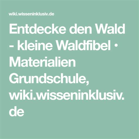 Entdecke Den Wald Kleine Waldfibel Materialien Grundschule Wiki