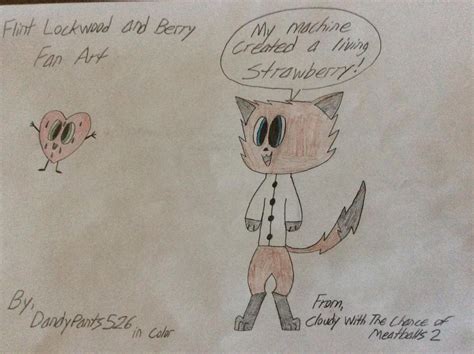 Flint Lockwood And Berry Fan Art by Dandypants526 on DeviantArt