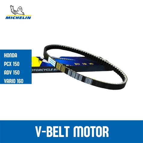 Jual Michelin Vanbelt Motor V Belt Motor PCX 150 ADV 150 Vario 160