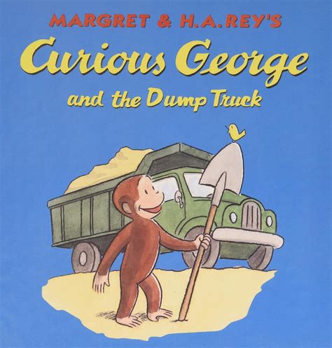 Curious George And The Dump Truck