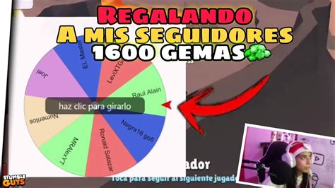 Regalo Gemas A Mis Seguidores Pero La Ruleta Decide A Quien Stumble