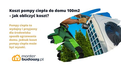 Koszt Pompy Ciep A Do Domu M Jak Obliczy Koszt W R