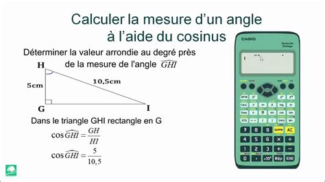 Calculer La Mesure D Un Angle L Aide Du Cosinus Avec La Casio Coll Ge