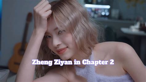 Love Is All Around Focus On Zheng Ziyan In Chapter 2 Youtube