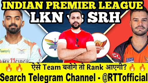 Srh Vs Lkn Dream Prediction Fantasy Cricket Tips Playing Player