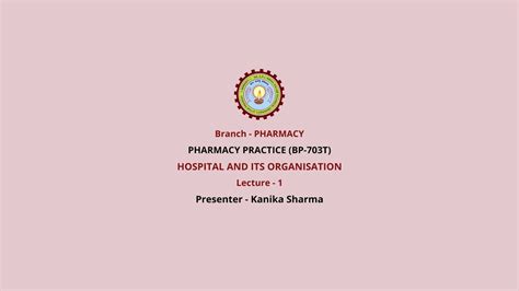 Pharmacy Practice Hospital And Its Organization Aktu Digital