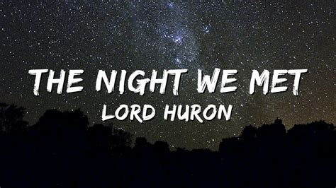 Lord Huron The Night We Met Lyrics YouTube