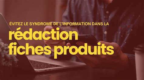 R Daction Fiches Produits Comment Combattre Le Syndrome De L