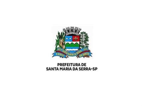 Concurso Prefeitura De Santa Maria Da Serra Sp Cursos Edital E