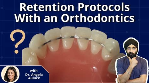 Retention Protocols With An Orthodontist Pdp069 How To Place A Fixed Retainer In Depth