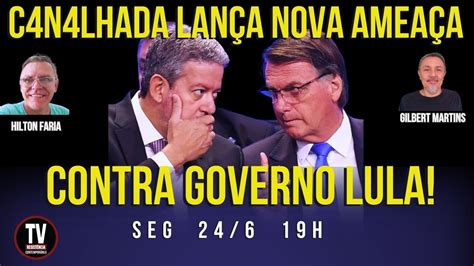 AO VIVO INACREDITÁVEL NOVA AME4ÇA DA C4NALH4DA CONTRA GOVERNO LULA