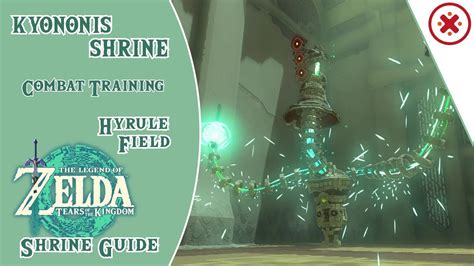 Guide Kyononis Shrine Combat Training Legend Of Zelda Tears Of The