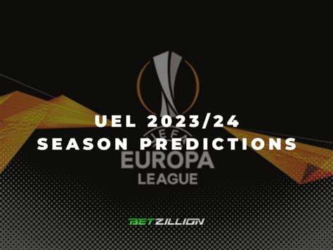 UEFA Europa League Predictions 2023 24 Winner Odds Betting Tips