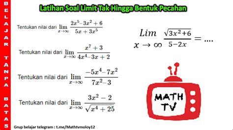 Contoh Soal Limit Tak Hingga Bentuk Akar Dan Pecahan Contoh Soal Dan