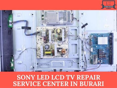 Sony Led Lcd TV Repair Service Center in Burari