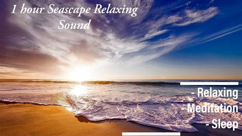 Seascape - Relaxing Sound - YouTube