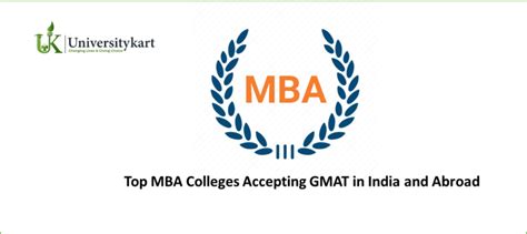 Top MBA Colleges Accepting GMAT In India And Abroad